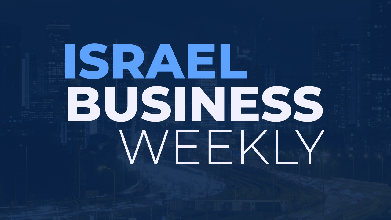 Israel Business Weekly | I24NEWS