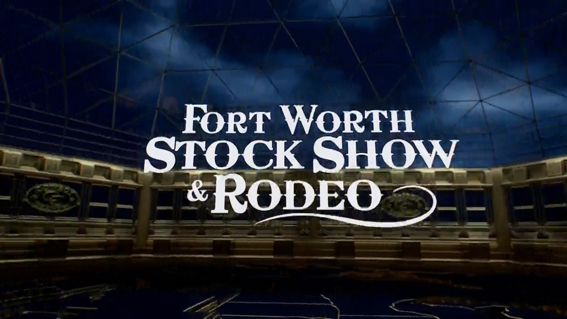 Fort Worth Stock Show and Rodeo The Cowboy Channel Plus